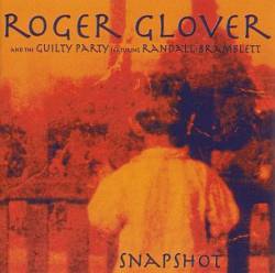 Roger Glover : Snapshot